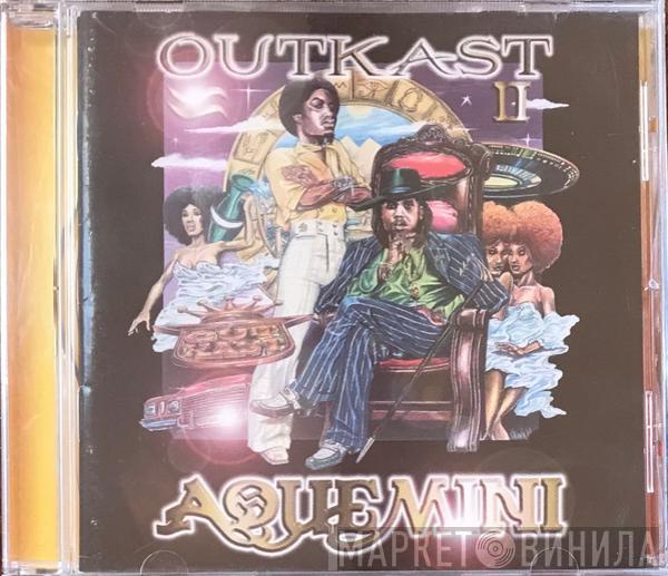  OutKast  - Aquemini