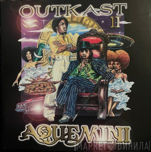  OutKast  - Aquemini