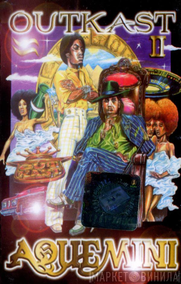  OutKast  - Aquemini