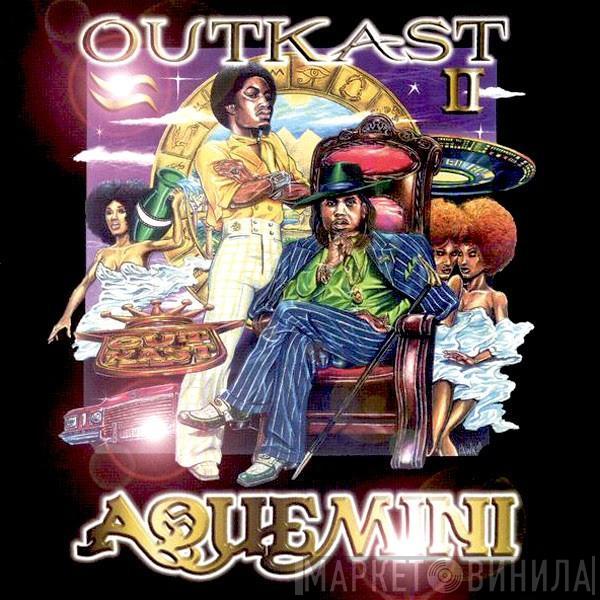  OutKast  - Aquemini