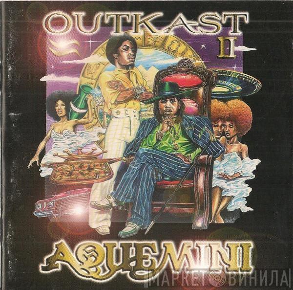  OutKast  - Aquemini