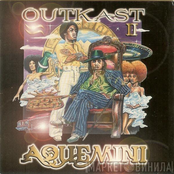  OutKast  - Aquemini