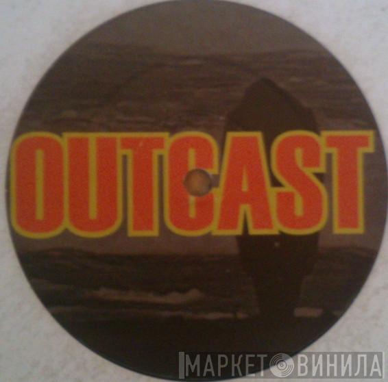 Outcast  - Criminals