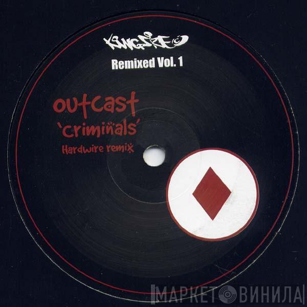 Outcast , Hardwire - Remixed Vol.1