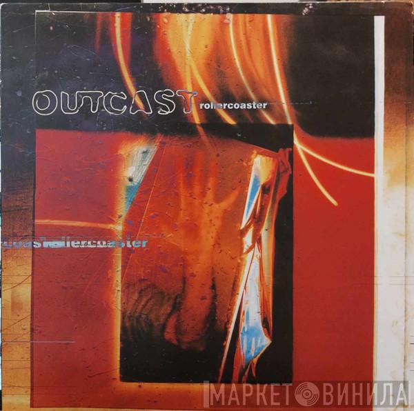 Outcast - Rollercoaster