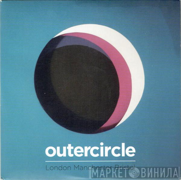  - Outercircle (London Manchester Bristol)