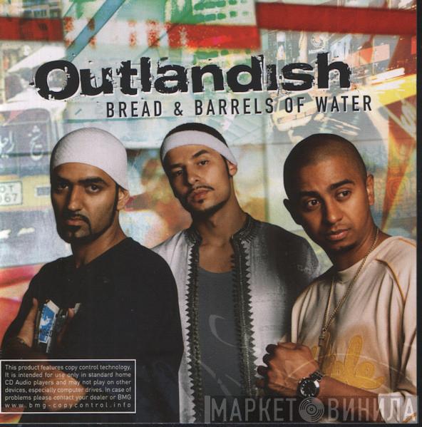 Outlandish - Bread & Barrels Of Water