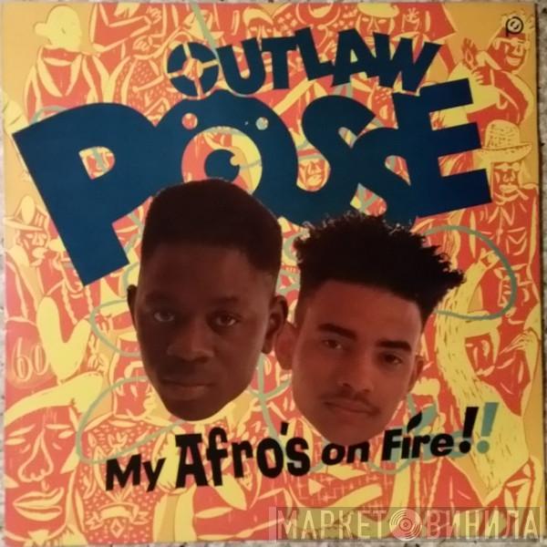Outlaw Posse - My Afro's On Fire!