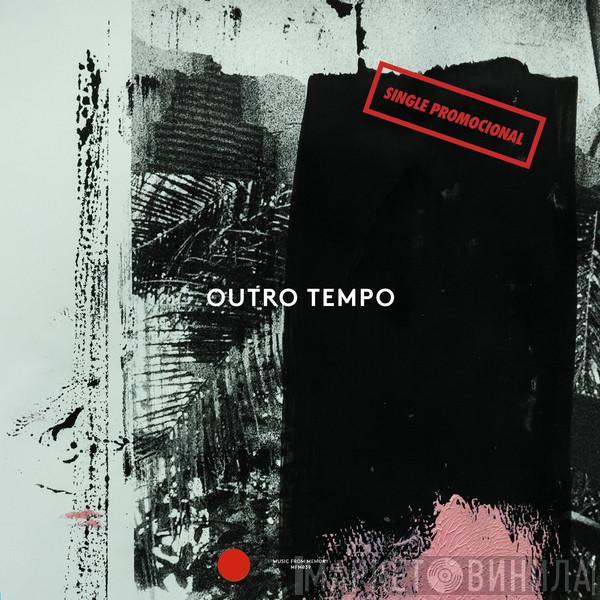  - Outro Tempo (Single Promocional)