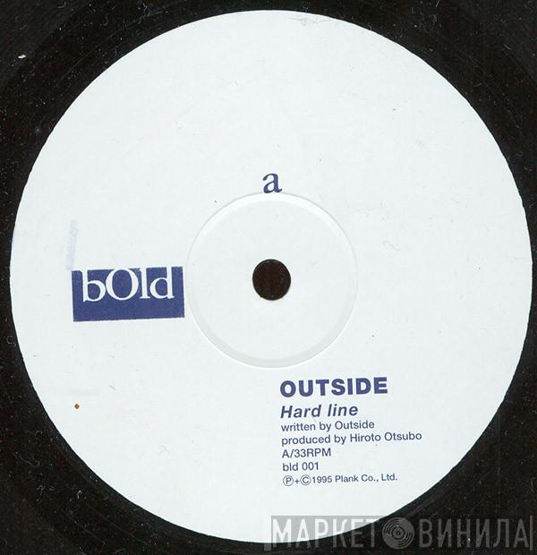 Outside  - Hard Line