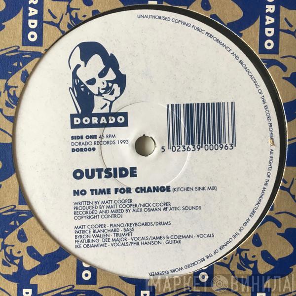 Outside - No Time For Change