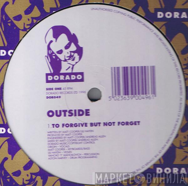 Outside - To Forgive But Not Forget