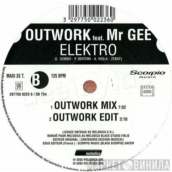 Outwork, Mr. Gee  - Elektro