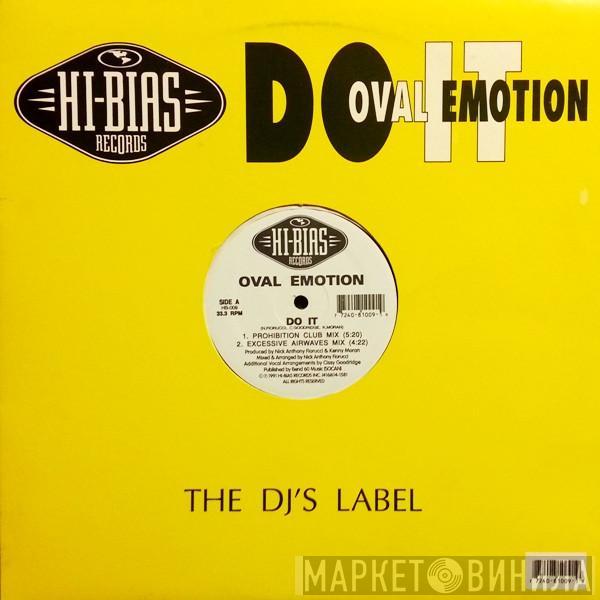 Oval Emotion - Do It