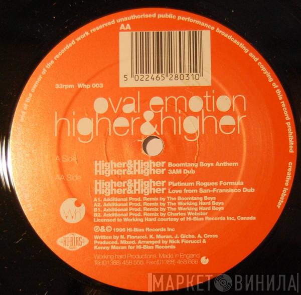  Oval Emotion  - Higher & Higher