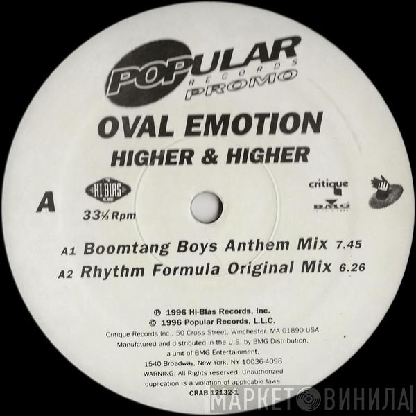  Oval Emotion  - Higher & Higher