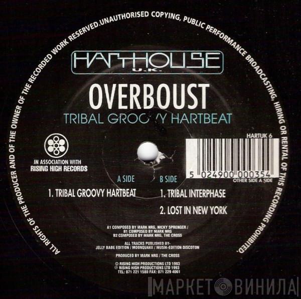 Overboust - Tribal Groovy Hartbeat