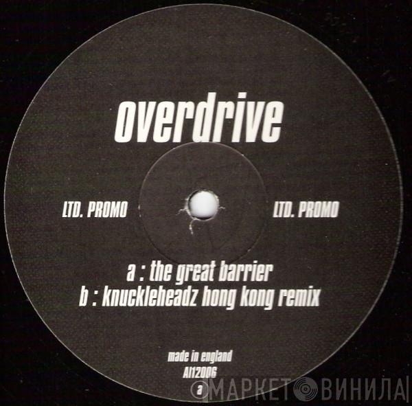 Overdrive  - The Great Barrier