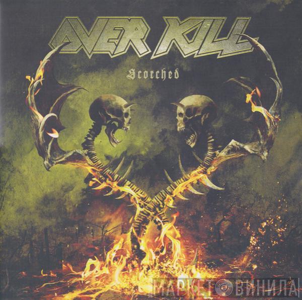 Overkill - Scorched