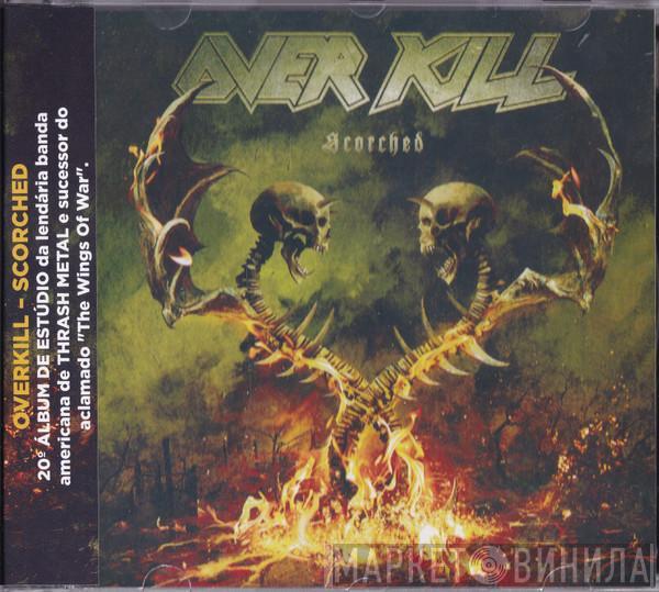  Overkill  - Scorched