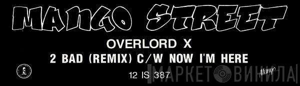 Overlord X - 2 Bad