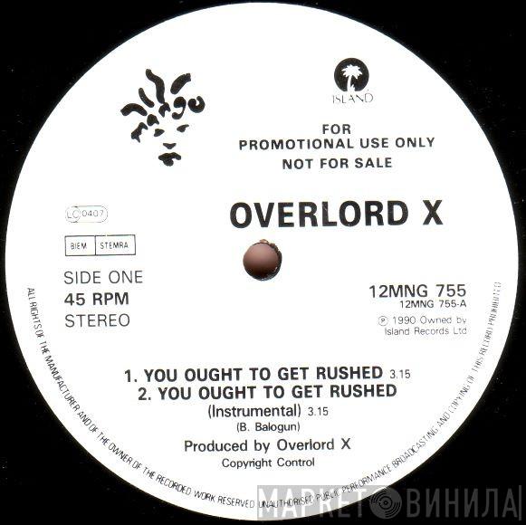 Overlord X - You Ought To Get Rushed
