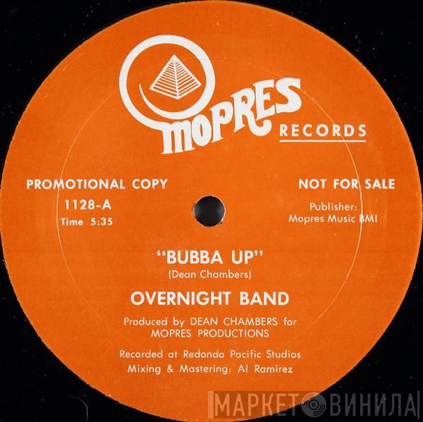 Overnight Band  - Bubba Up