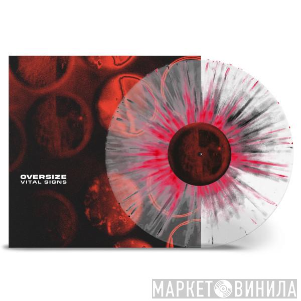 Oversize  - Vital Signs