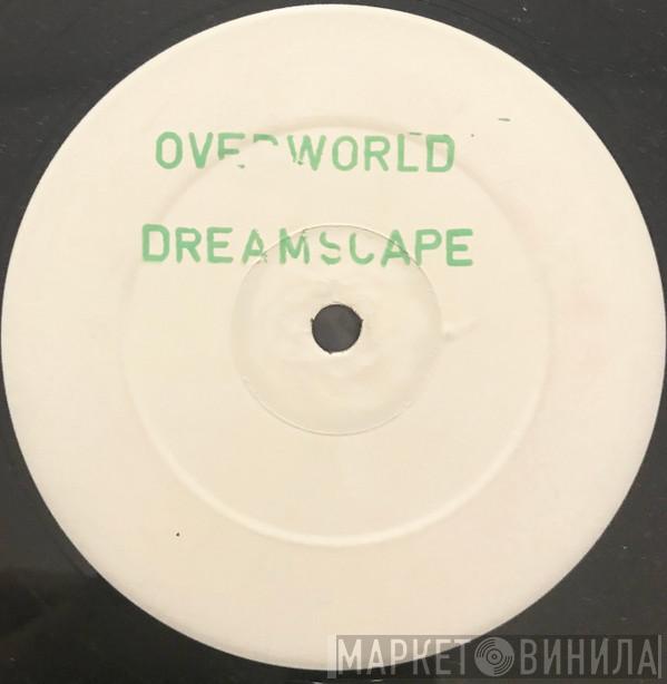 Overworld - Dreamscape