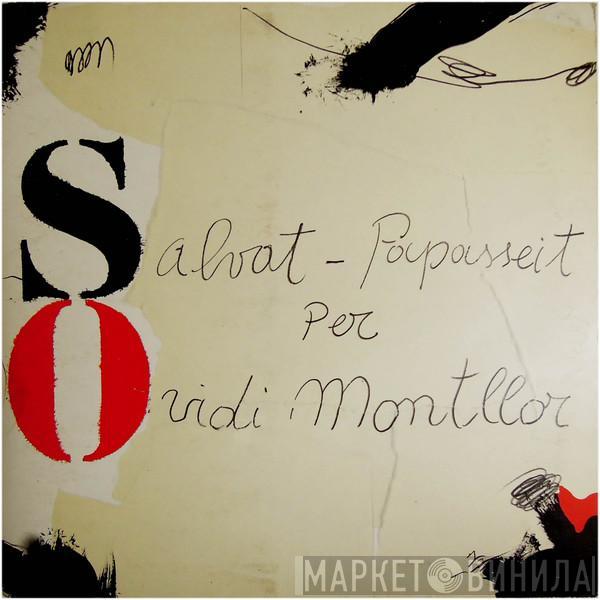 Ovidi Montllor - Salvat-Papasseit Per Ovidi Montllor