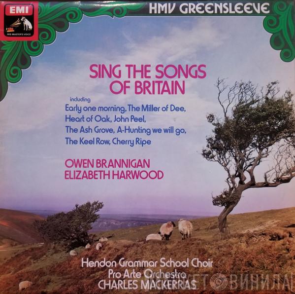 Owen Brannigan, Elizabeth Harwood - Sing The Songs Of Britain