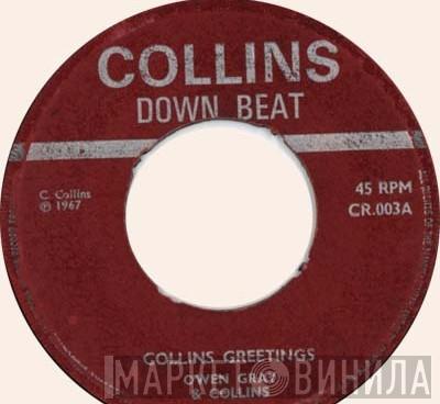 Owen Gray, Clancy Collins, Collins Band - Collins Greetings / Rock It Down
