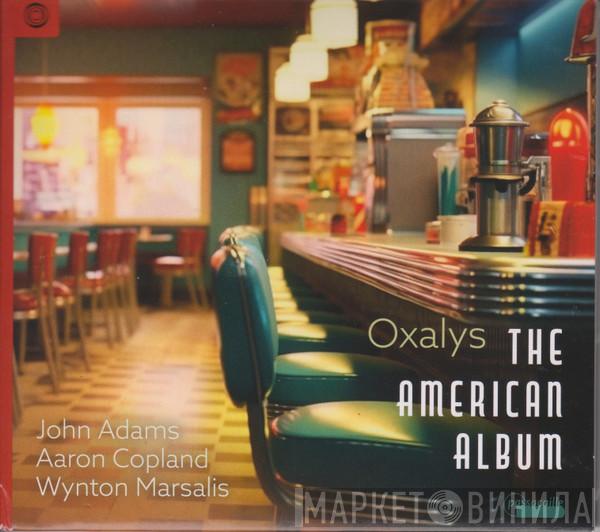 Oxalys - The American Album