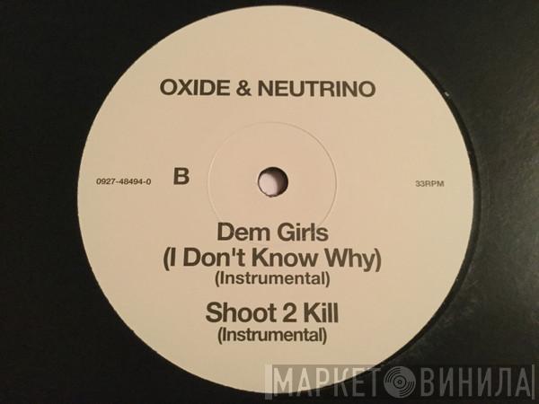 Oxide & Neutrino - Dem Girls (I Don't Know Why)