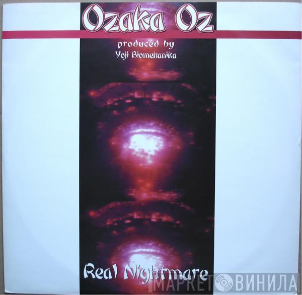 Ozaka Oz - Real Nightmare