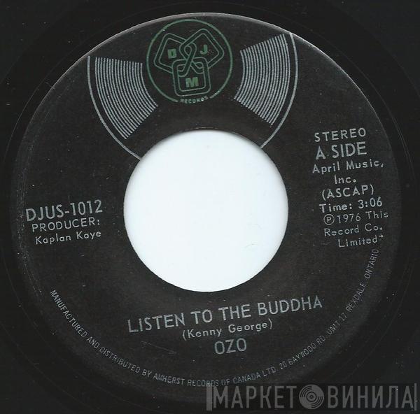  Ozo  - Listen To The Buddha / Kites