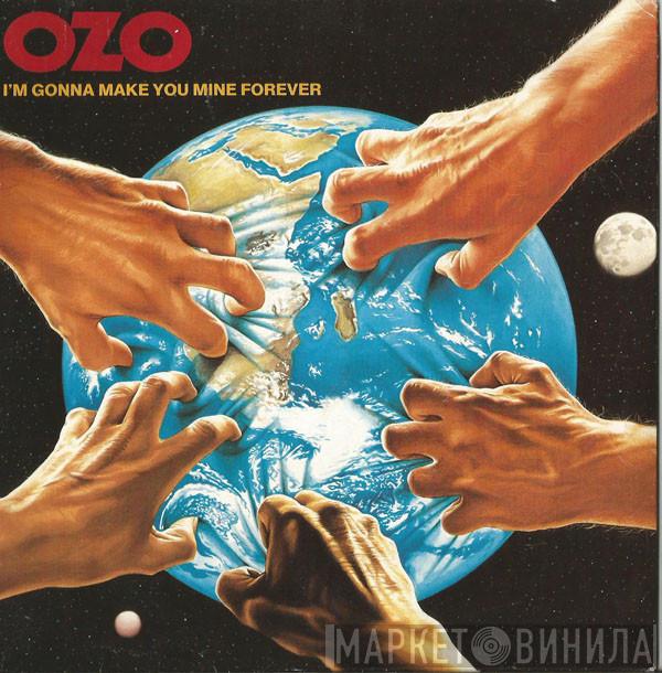 Ozo - I'm Gonna Make You Mine Forever