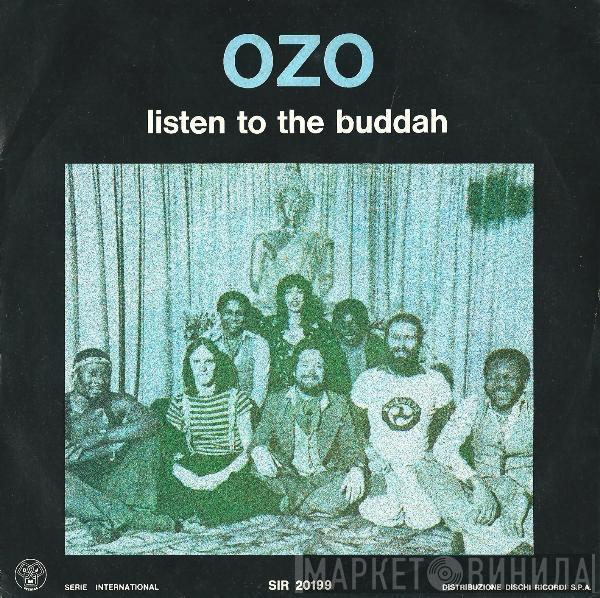  Ozo  - Listen To The Buddha