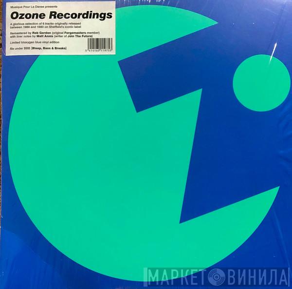  - Ozone Recordings