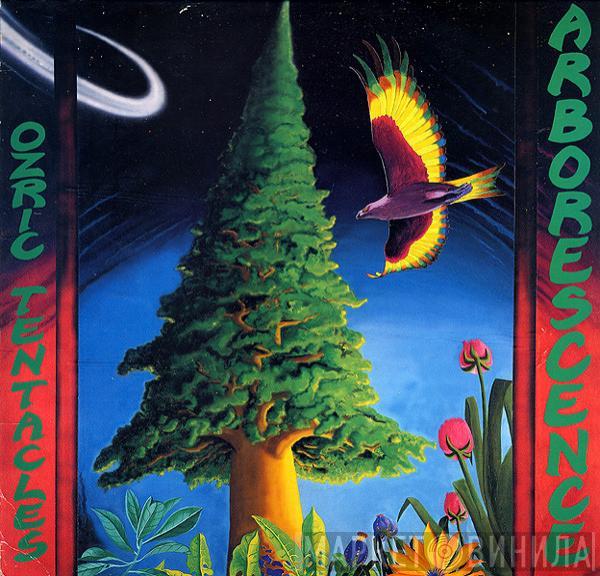 Ozric Tentacles - Arborescence