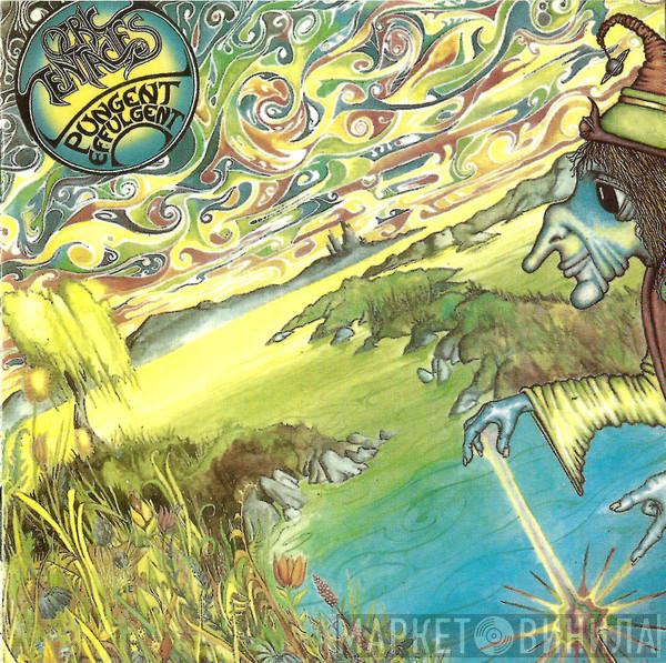 Ozric Tentacles - Pungent Effulgent