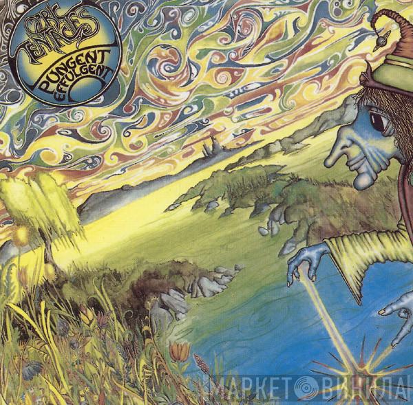  Ozric Tentacles  - Pungent Effulgent