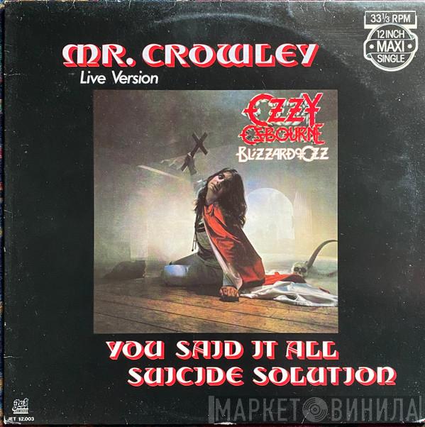 , Ozzy Osbourne  Blizzard Of Ozz  - Mr. Crowley (Live Version)