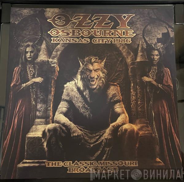 Ozzy Osbourne - Kansas City 1986 - The Classic Missouri Broadcast