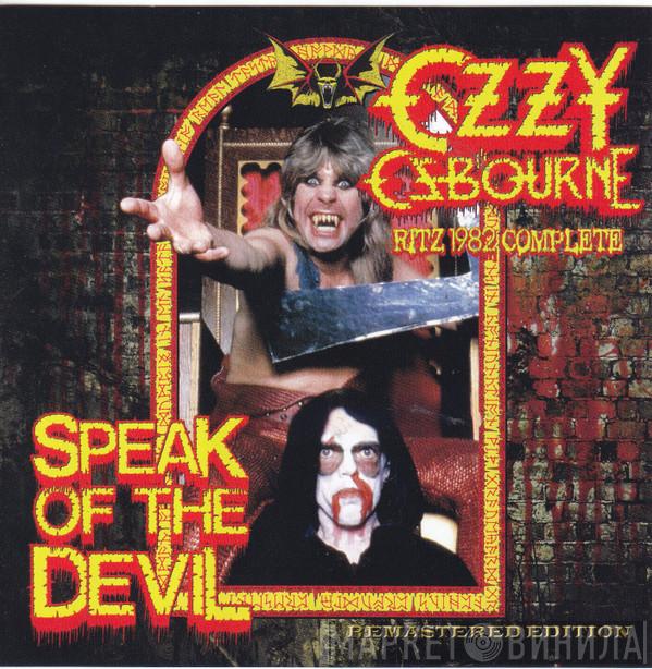  Ozzy Osbourne  - Speak Of The Devil (Ritz 1982 Complete: Remastered Edition)