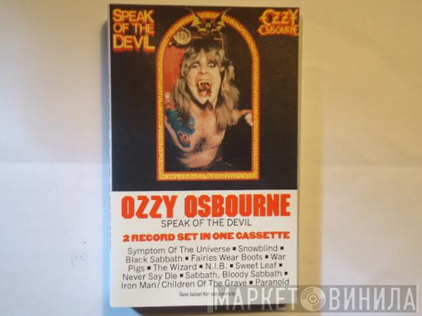  Ozzy Osbourne  - Speak Of The Devil