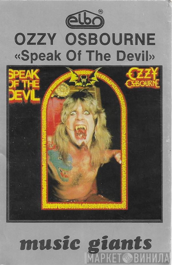  Ozzy Osbourne  - Speak Of The Devil