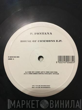 P. Fontana - House Of Commons E.P.