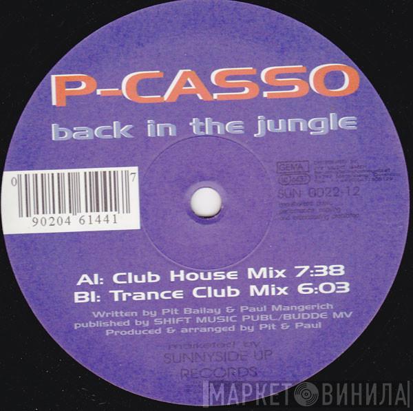 P-Casso - Back In The Jungle