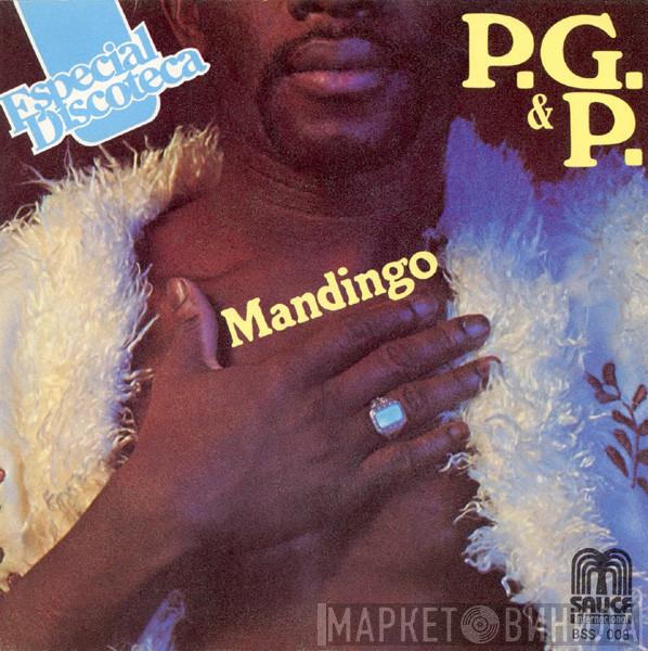 P.G. And P. - Mandingo / Call It Love